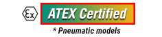 Certificado ATEX - modelos neumáticos